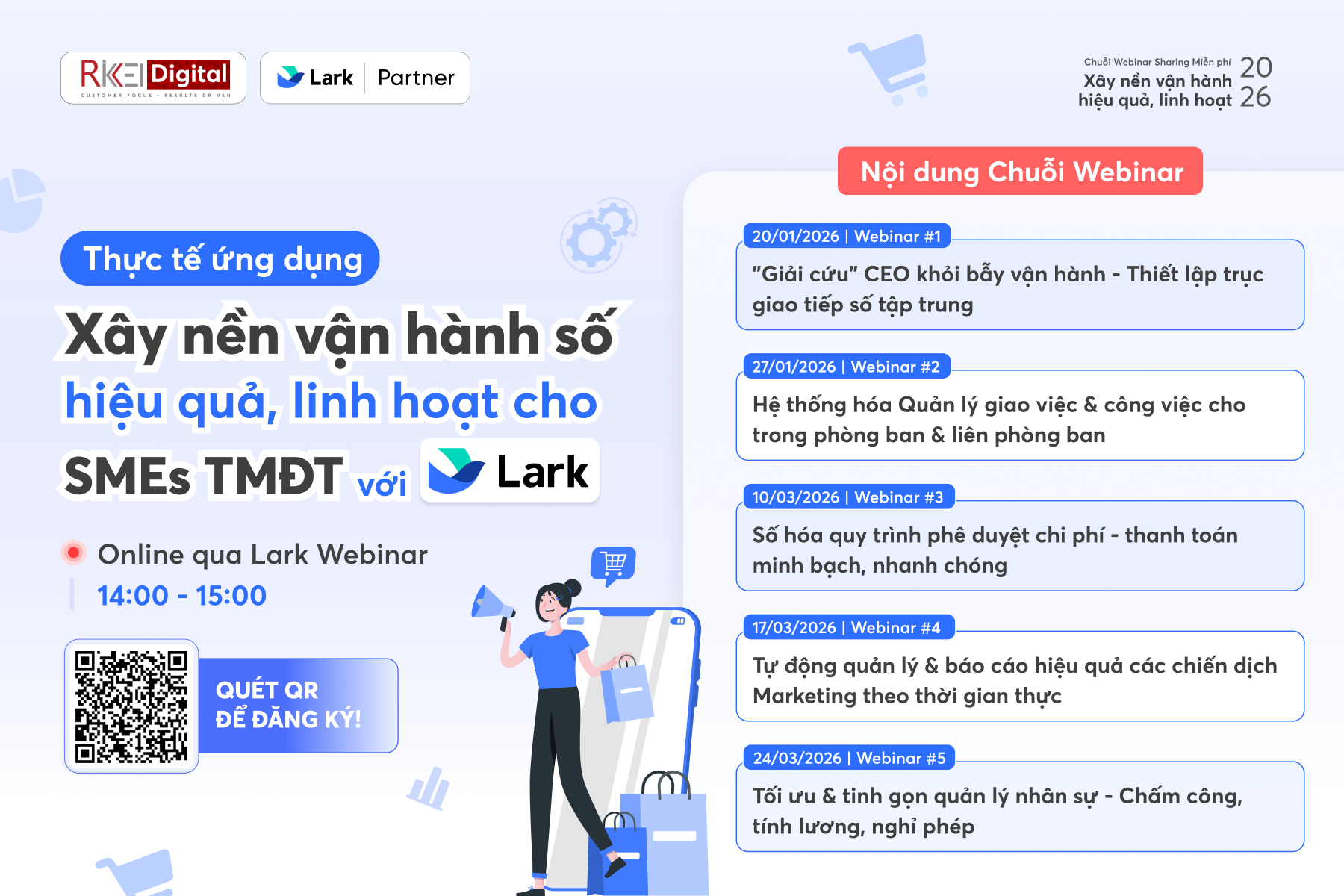Chuỗi Webinar Sharing "Thực tế ứng dụng - Xây nền vận hành số hiệu quả, linh hoạt cho SMEs TMĐT với Lark Suite"