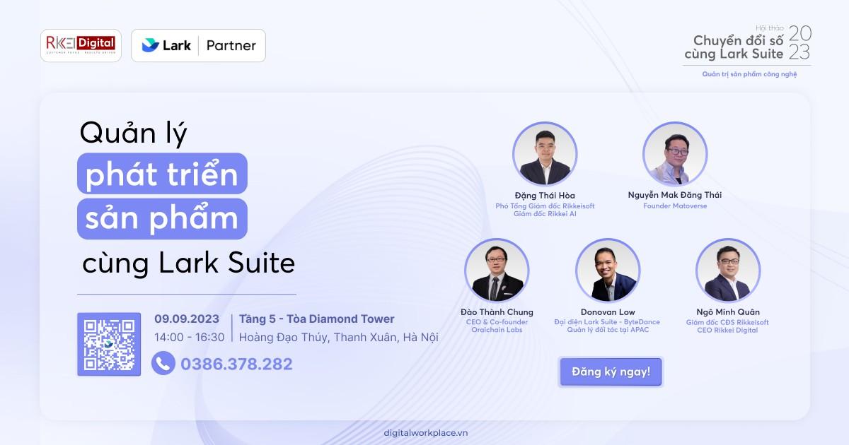 Hội thảo "Quản lý phát triển sản phẩm cùng Lark Suite"