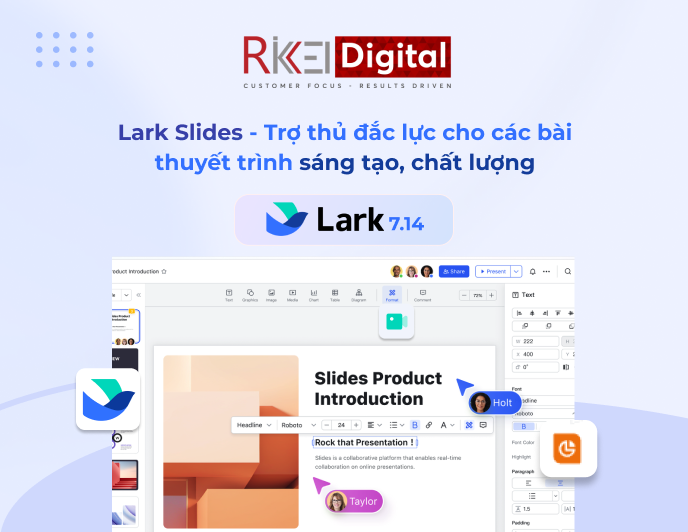 Lark Slides - Trợ thủ đắc lực cho các bài thuyết trình sáng tạo, chất lượng