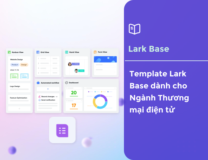Tối ưu chiến lược với template Lark Base cho Ngành Thương mại điện tử