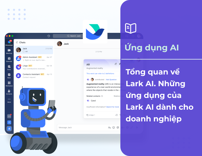 Tổng quan về Lark AI. Những ứng dụng của Lark AI dành cho doanh nghiệp