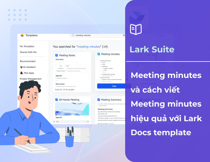 Meeting minutes và cách viết Meeting minutes hiệu quả với Lark Docs template