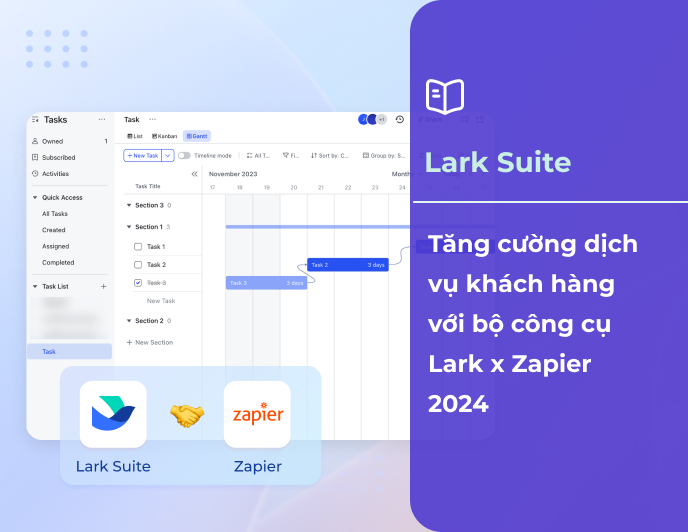 Tăng cường dịch vụ khách hàng với giải pháp tích hợp Lark x Zapier thông qua Lark AnyCross