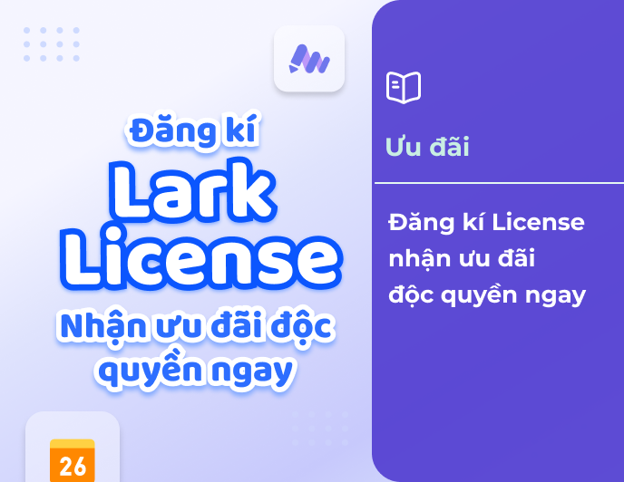 Ưu đãi độc quyền khi mua Lark Suite tại Rikkei Digital