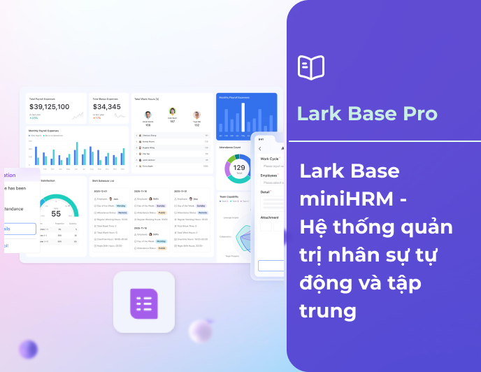 Lark Base miniHRM - Hệ thống quản trị nhân sự tự động và tập trung