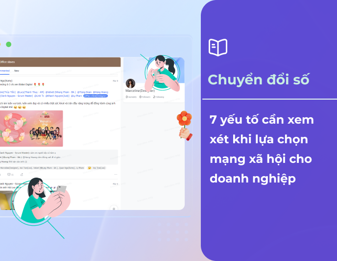 7 yếu tố cần xem xét khi lựa chọn mạng xã hội cho doanh nghiệp