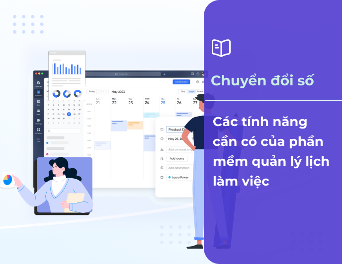 Các tính năng cần có của phần mềm quản lý lịch làm việc
