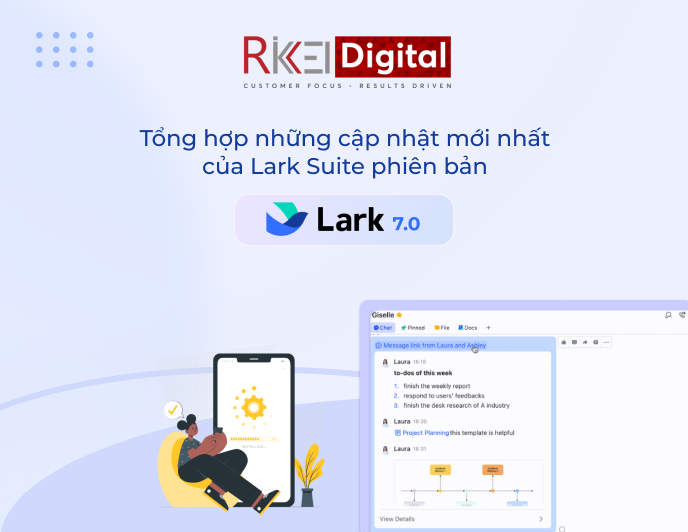 Tổng hợp các cập nhật mới nhất của Lark Suite phiên bản 7.0