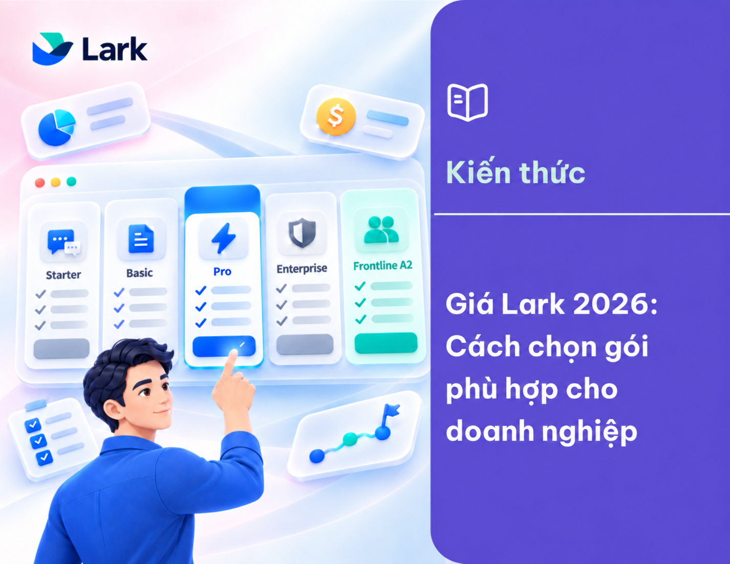 Giá Lark 2026: Cách chọn gói phù hợp cho doanh nghiệp