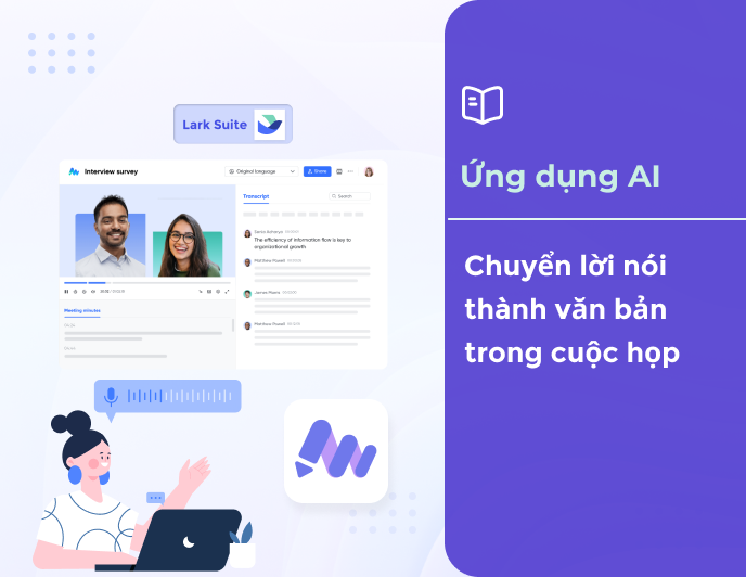 Công nghệ chuyển lời nói thành văn bản trong cuộc họp tại Lark Suite