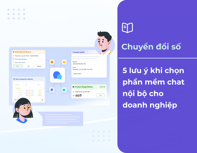 5 lưu ý khi chọn phần mềm chat nội bộ cho doanh nghiệp