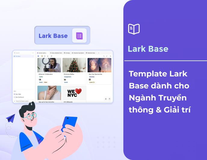 Template Lark Base dành cho Ngành Truyền thông & Giải trí