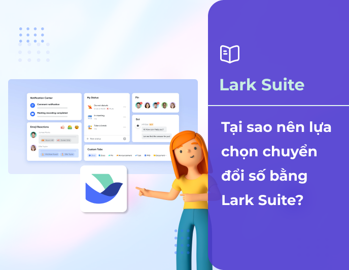 Tại sao doanh nghiệp nên chọn chuyển đổi số bằng Lark Suite?