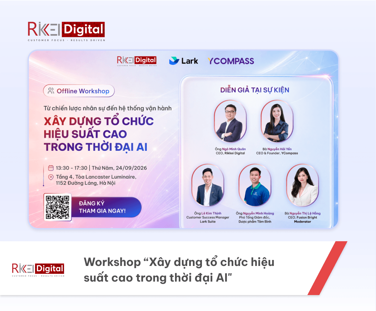 Mở đăng ký Workshop: Từ chiến lược nhân sự đến hệ thống vận hành: Xây dựng tổ chức hiệu suất cao trong thời đại AI