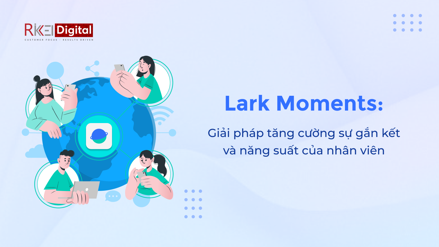 lark moments là gì