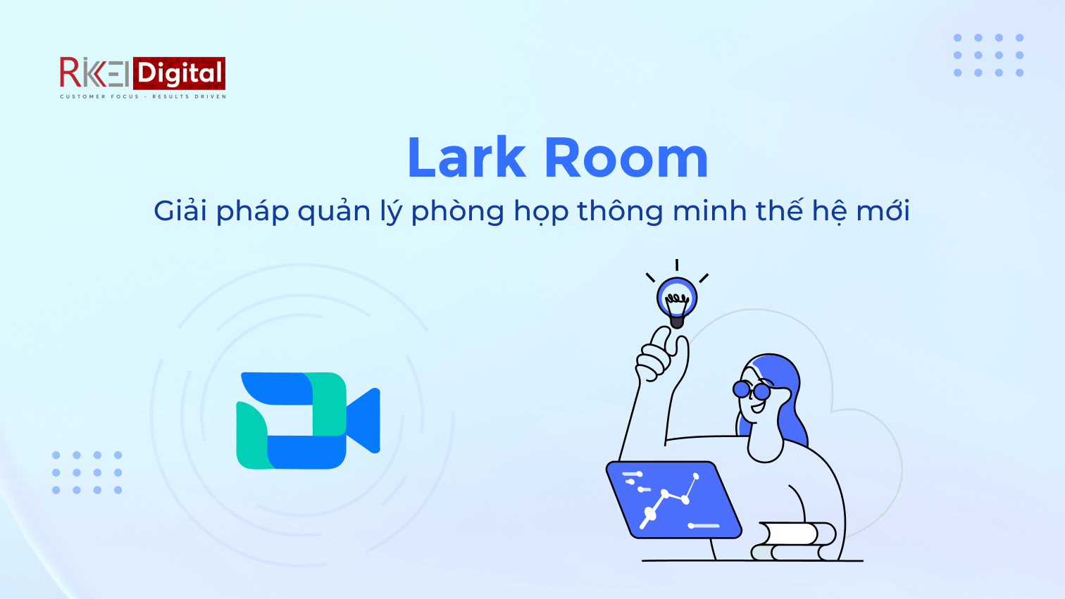 lark room là gì